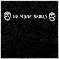 No More Skulls