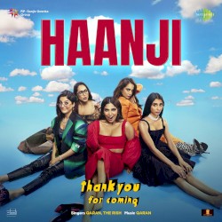 Haanji (From “Thank You for Coming”)