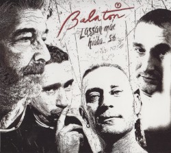 Lassan már... hiába… stb