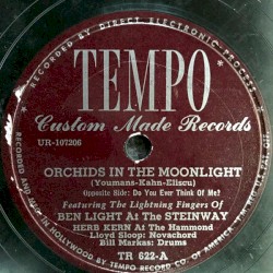 Orchids in the Moonlight / Do You Ever Think of Me?