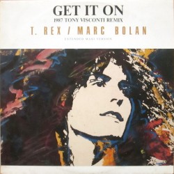 Get It On (Tony Visconti 87 Remix)