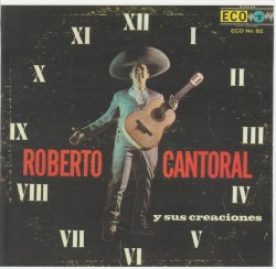 Roberto Cantoral y sus creaciones