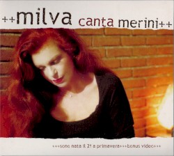 Milva canta Merini: Sono nata il 21 a primavera