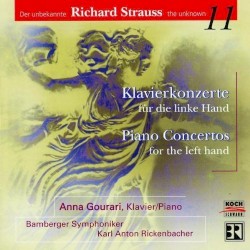 The Unknown Richard Strauss, Vol. 11: Piano Concertos for the Left Hand