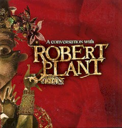 A Conversation With Robert Plant