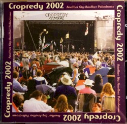 Cropredy 2002 : Another Gig : Another Palindrome