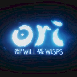 Ori and the Will of the Wisps - Teaser Music