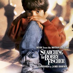 Searching for Bobby Fischer: Music From the Motion Picture