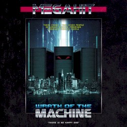 Wrath of the Machine