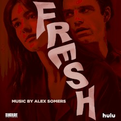Fresh (Original Soundtrack)