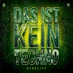 Das Ist Kein Techno