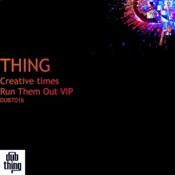 Creative Times / Run Them Out VIP