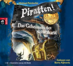 Piratten! Band 3: Das Geheimnis der Schatzkarte