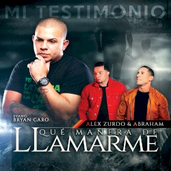 Qué manera de llamarme