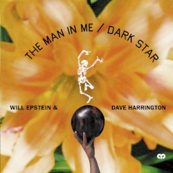 The Man In Me / Dark Star