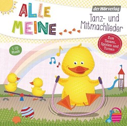 Alle meine... Tanz- und Mitmachlieder