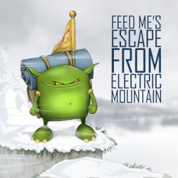 Feed Me’s Escape from Electric Mountain