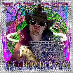 The Chowder Man