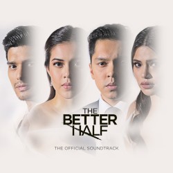The Better Half (Original Motion Picture Soundtrack)