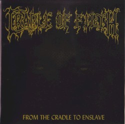 From the Cradle to Enslave E.P.