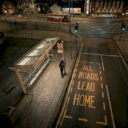 ALL ROADS LEAD HOME