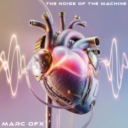 The Noise Of The Machine