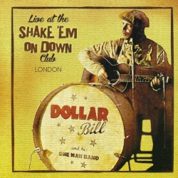 Live at the Shake ’Em On Down Club