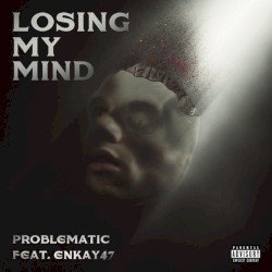 Losing My Mind