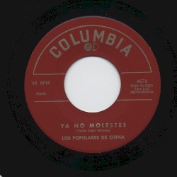 Ya no moletes / A mi María