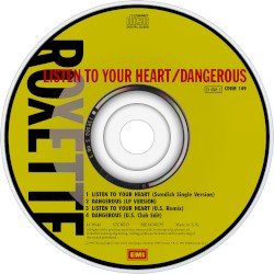 Listen to Your Heart / Dangerous