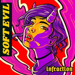 Soft Evil