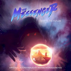 The Messenger OST - Disc II: The Future