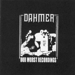 Our Worst Recordings