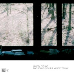 Two Rooms from the Memory Palace