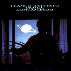 Mondi lontanissimi