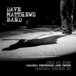 Warehouse 2024 – 07.29.2002 – Saratoga Springs Arts Center, Saratoga Springs, NY