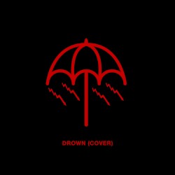 Drown (Cover)