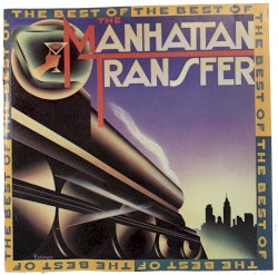 The Best of The Manhattan Transfer