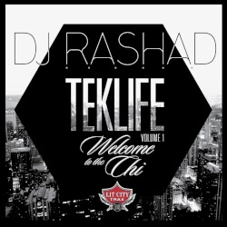 Teklife, Volume 1: Welcome to the Chi