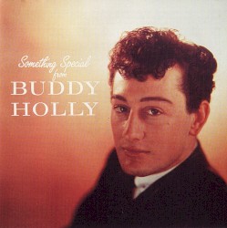 Something Special From Buddy Holly