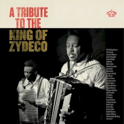 A Tribute to the King of Zydeco