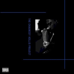 The Chauncey Hollis Project