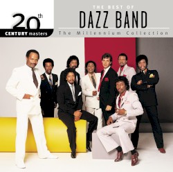 20th Century Masters: The Millennium Collection: The Best of Dazz Band