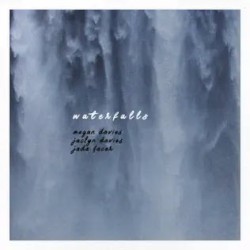 Waterfalls - Single
