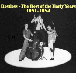The Best of the Early Years 1981 - 1984