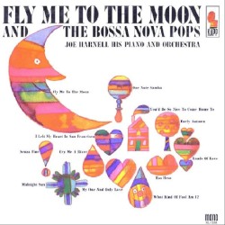 Fly Me to the Moon and the Bossa Nova Pops