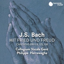 Mit Fried und Freud: Cantatas BWV 8, 125, 138