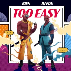 Too Easy (Original)