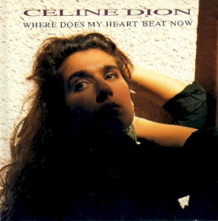 Where Does My Heart Beat Now