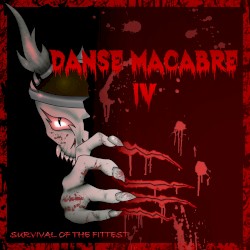 Danse Macabre IV: Survival of the Fittest